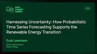 Data Science Summit 2024 - Eryk Lewinson - Probabilistic Time Series Forecasting & Energy Transition