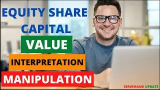Equity Share Capital Value Interpretation in Hindi | Equity Share capital Manipulation in Hindi