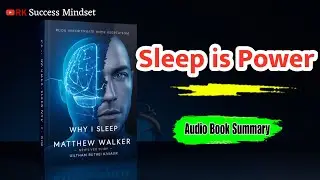 Why We Sleep | Kam Neend = Kam Success 😴 | Matthew Walker | Rk Success Mindset #success 