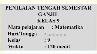 PTS Matematika ,semester ganjil kelas 9