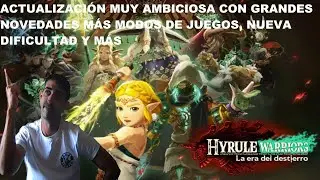 ¡HYRULE WARRIORS: ERA DEL DESTIERRO RECIBE ACTUALIZACIÓN VARIAS MEJORAS Y CORRECCIONES!- 4K - ANÍBAL
