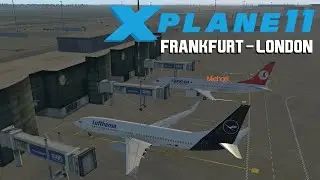 X Plane 11 - MIT @MikeLetsPlay NACH LONDON!