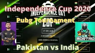 Independence Cup || Pakistan vs India || Pubg Tournament ||