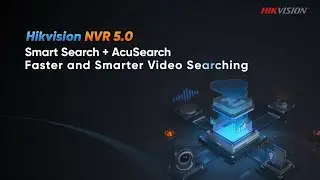 Hikvision AcuSearch & Smart Search
