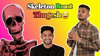 Skeleton Roast @Thugesh | Skeleton Roasting #skeleton #roast #skeletonroasting #yt