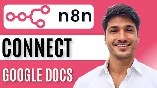 How to Connect Google Docs to n8n: Step-by-Step Guide