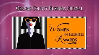 Orange County Business Journal - 2020 WIB Awards Montage