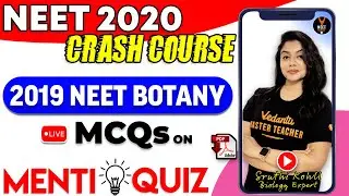 NEET Botany 2019 Solutions | Crash Course NEET 2020 Preparation | NEET Biology MCQ | Sruthi Ma'am