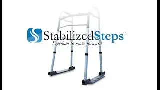 Stabilized Steps - Giving the Freedom to Move With Confidence and Stability (Welcome Video)