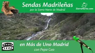 Sendas Madrile&ntilde;as 12 Hoy paseamos hacia la Chorrera de San Mam&eacute;s