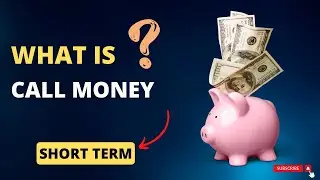 Navigating Finance: Understanding Call Money Rate ?