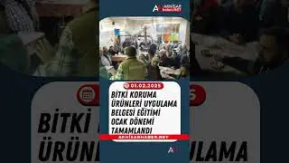Bitki Koruma &Uuml;r&uuml;nleri Uygulama Belgesi Eğitimi Ocak D&ouml;nemi Tamamlandı