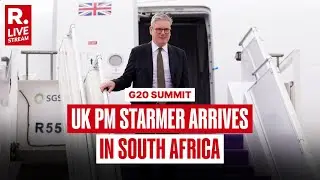 G20 Summit LIVE: UK PM Starmer Arrives In South Africa For G20 summit | Johannesburg | South Africa