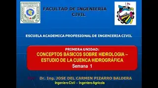 Hidrolog&iacute;a: Conceptos B&aacute;sicos y Estudio de la Cuenca Hidrogr&aacute;fica-Dr. Ing. Jos&eacute; del Carmen Pizarro