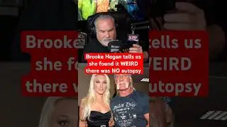 Brooke Hogan finds it WEIRD there was NO autopsy for Hulk Hogan #shorts