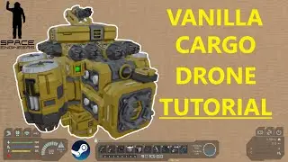 Vanilla Cargo Drone Tutorial - Space Engineers