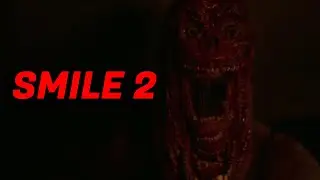 SMILE 2 Release Date Confirmed, HORROR To Save Cinema?