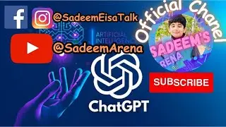 ChatGPT Introduction | ChatGPT Part 1 | Sadeem's Arena | 2023