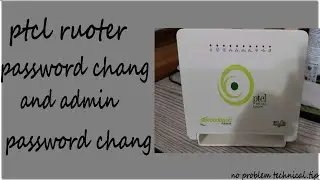 how to change ptcl wifi username password and admin password 2021