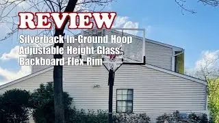 Silverback In-Ground Basketball Hoops Review: Adjustable Height, Tempered Glass & Flex Rim - 2025