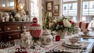 🎄 Upcycled Holiday Home | Elegant & Nostalgic Christmas Decor on a Budget