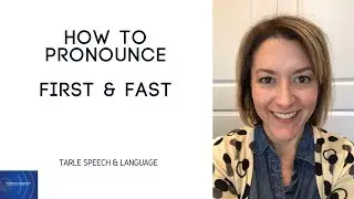 Learn to Pronounce FAST & FIRST - American English Pronunciation Lesson #learnenglish