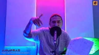 Anupras - Mic Check! LIVE | Kathmandu Records Studio Live Session