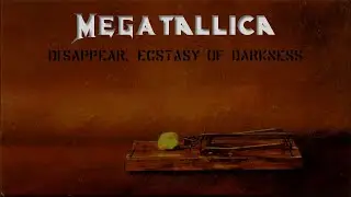 MEGATALLICA - Disappear, Ecstasy of Darkness
