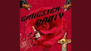GANSTA PARTY (feat. LACED)