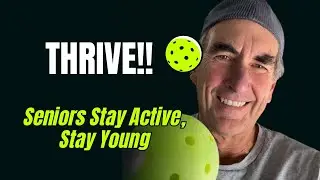 Thrive!  Seniors Stay Active, Stay Young