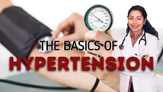 WHAT IS HIGH BLOOD PRESSURE? | HYPERTENSION BASICS | CAUSES, SYMPTOMS,  & TREATMENT | DR. PAULINA