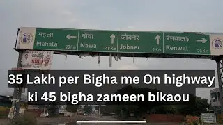 45 Bigha Agriculture land for sale In Jaipur Nagor highway | 35 lakhs only 