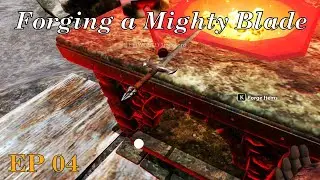 SAVAGE LANDS 2021: EP04: FORGING WEAPONS AND TOOLS