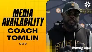Coach Mike Tomlin on a 'really good day's work' (July 30) | Pittsburgh Steelers