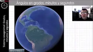 3. Grados, minutos y segundos. Sistema sexagesimal
