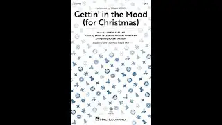 Gettin' in the Mood (For Christmas) (SATB Choir) - Arranged by Roger Emerson