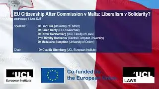 EU Citizenship After Commission v Malta Liberalism v Solidarity