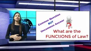 What are the FUNCtIONS of Law?