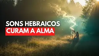 Inexplic&aacute;vel Como Esta M&uacute;sica Hebraica Cura &mdash; Instrumentos Sagrados &mdash; Para Relaxar e Purificar🕊️