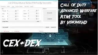 Call of Duty Advanced Warfare RTM Tool By VenomzHDs CEX+DEX [HD]