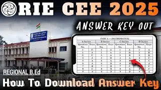 How to Download RIE CEE 2025 Answer key/Regional BEd 2025 Answer Key Released/RIE CEE 2025