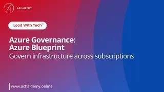 Azure Governance: Azure Blueprint