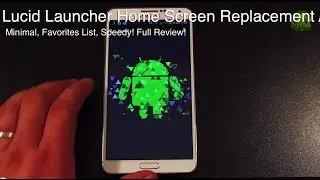 Lucid Launcher For Android Home Screen Replacement APP [FULL REVIEW]