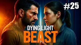 🧨 ZDRADA OLIVII &mdash; FINAŁ! OSTATECZNA WALKA z BARONEM | Dying Light: The Beast #25