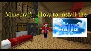 Minecraft Aether 1.2.5 Installation Tutorial