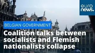 Belgian government: Coalition negotiations between socialists and Flemish nationalists collapse