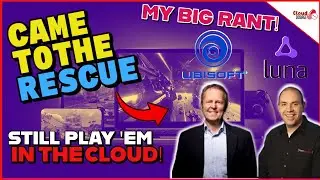 MY RANT | How Stadia gamers were RESCUED by Luna & Ubisoft!