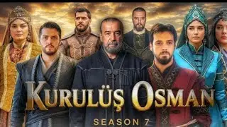 Kuruluş Osman Season 7 | New Cast, Story Update & Big Changes Revealed