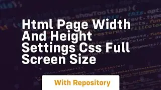 Html page width and height settings css full screen size