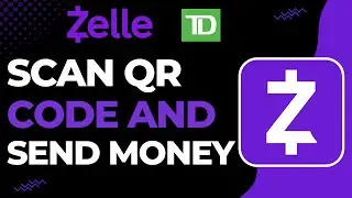How to Scan a QR Code and Send Money with Zelle !
